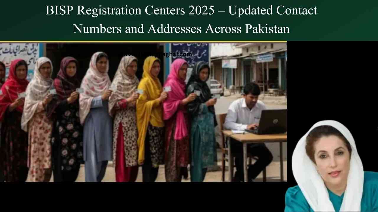 BISP Registration Centers-Contact Numbers And Addresses – Complete Guide for 2025